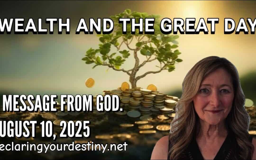 Wealth and the Great Day