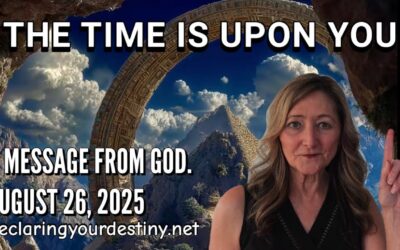 The Time Is Upon You!