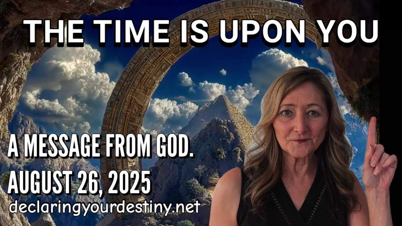 The Time Is Upon You!
