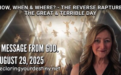 How, When & Where? – The Reverse Rapture, The Great & Terrible Day (Pt 2)