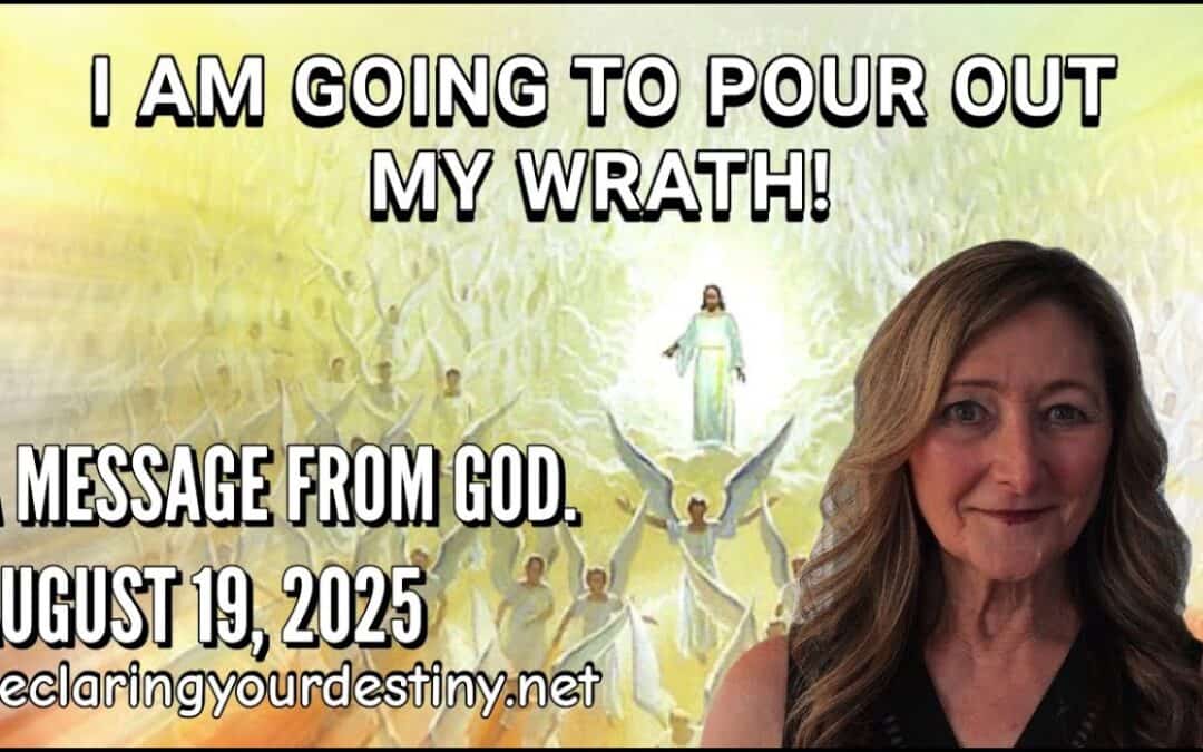 I Am Going to Pour Out My Wrath