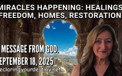 Miracles Happening: Healings, Freedom, Homes, Restoration!