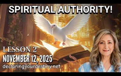 SPIRITUAL AUTHORITY – LESSON 2 – 11/12/25