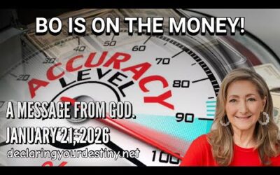 BO IS ON THE MONEY! – A MESSAGE FROM GOD – 1/21/26