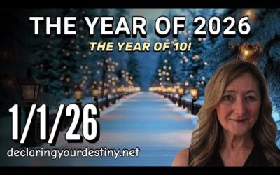 THE YEAR OF 2026 – THE YEAR OF 10! – JANUARY 1ST, 2026
