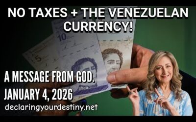 NO TAXES + VENEZUELAN CURRENCY! – A MESSAGE FROM GOD – 1/4/25