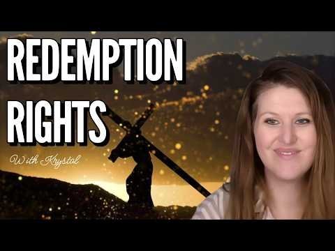 REDEMPTION RIGHTS – With Krystal – 3/31/26