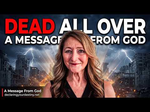 DEAD ALL OVER – A MESSAGE FROM GOD – 3/7/26