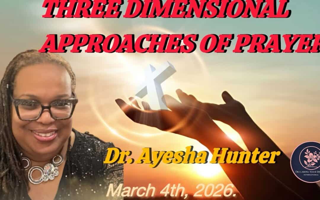 THREE DIMENSIONAL APPROACHES OF PRAYER