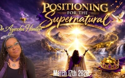 POSITIONING FOR THE SUPERNATURAL