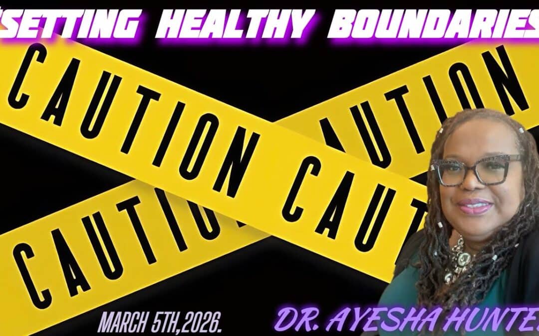 SETTING HEALTHY BOUNDARIES