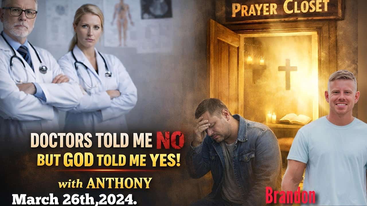 DOCTORS SAID NO! BUT GOD SAID YES with Anthony