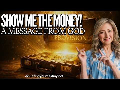 SHOW ME THE MONEY! – A MESSAGE FROM GOD – 4/25/26