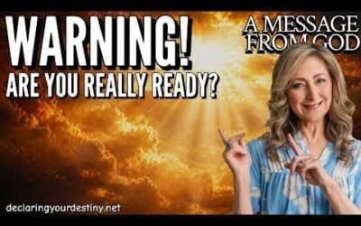 WARNING! ARE YOU REALLY READY? – A MESSAGE FROM GOD – 4/8/26