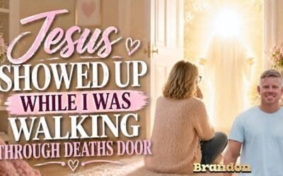 JESUS SHOWED UP WHILE I WAS WALKING THROUGH DEATHS DOOR with Brandon & Special Guest Sally