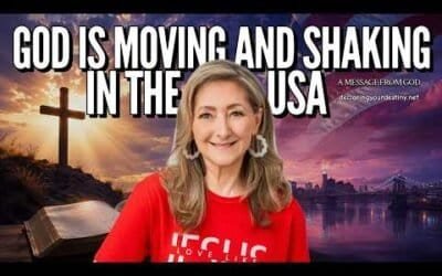 GOD IS MOVING & SHAKING IN THE USA – A MESSAGE FROM GOD – 5/18/26