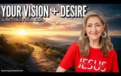YOUR VISION + DESIRE – A MESSAGE FROM GOD – 5/26/26
