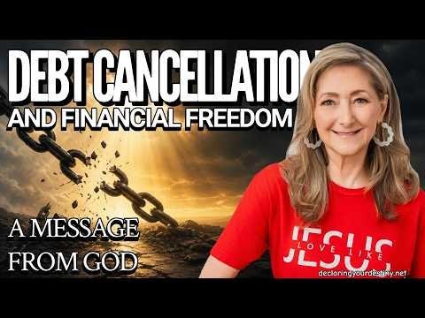 DEBT CANCELLATION & FINANCIAL FREEDOM – A MESSAGE FROM GOD – 4/29/26