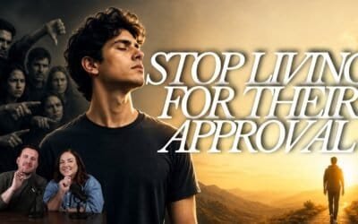 STOP LIVING FOR THEIR APPROVAL with Kraig & Sarah