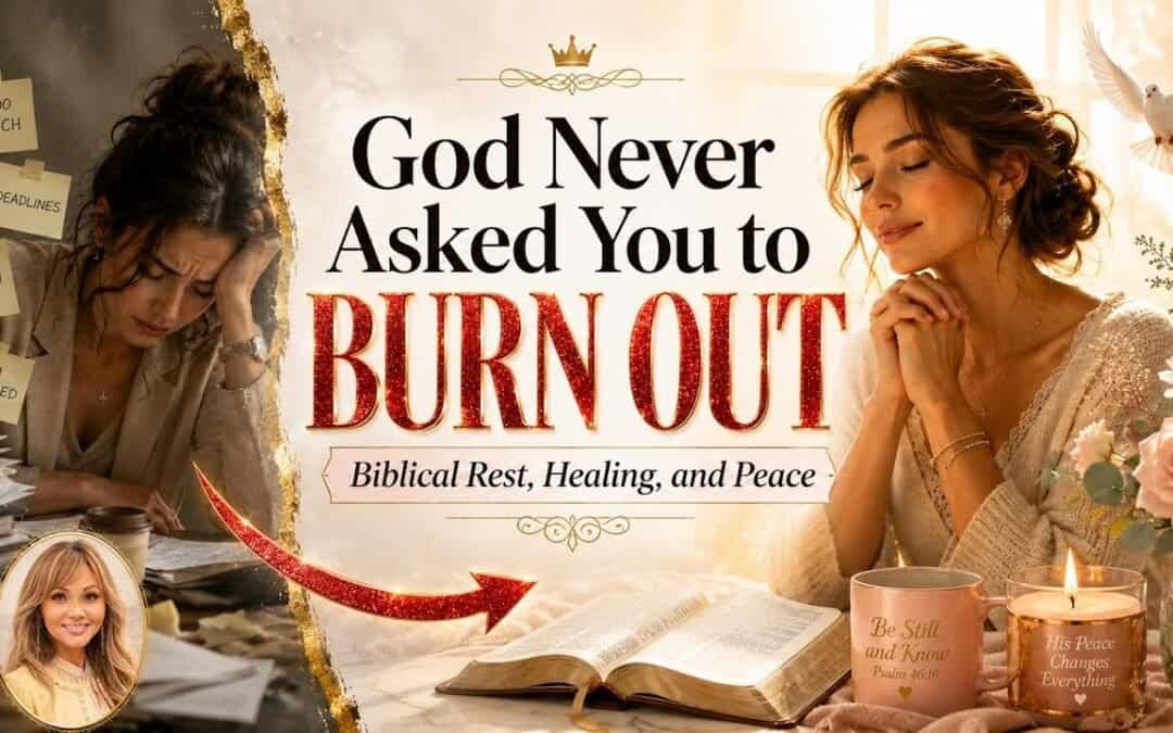 God Never Asked You to BURN OUT Biblical Rest, Healing, and Peace w/ Sophia