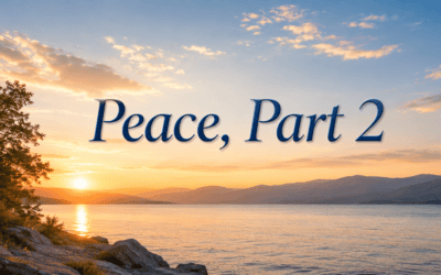 Peace Scriptures, Part 2