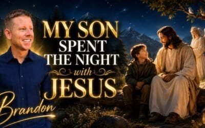 MY SON SPENT THE NIGHT WITH JESUS with Brandon & Special Featured Guest Chany 7-9-26