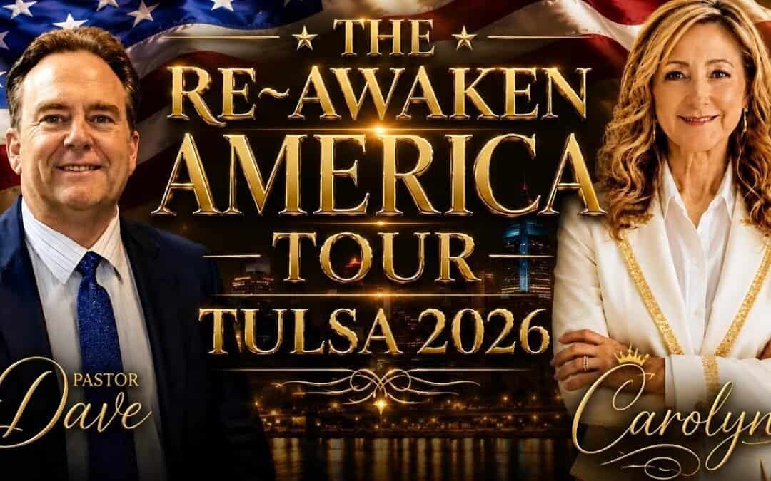 THE RE~AWAKEN AMERICA TOUR with Pastor Dave & Special Guest Carolyn Dennis