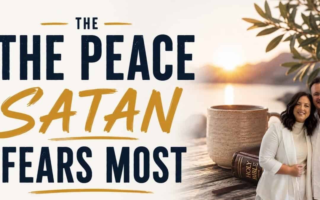THE PEACE SATAN FEARS MOST (IN THE ROOM) with Kraig & Sarah