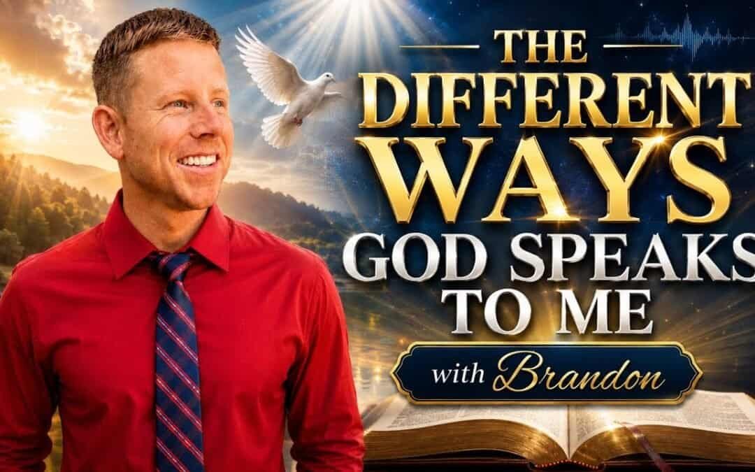 THE DIFFERENT WAYS GOD SPEAKS TO ME with Brandon & Special Featured Guest Jill