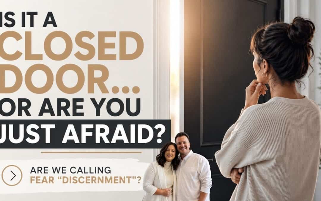 IS IT A CLOSED DOOR… OR ARE YOU JUST AFRAID? (IN THE ROOM) with Kraig & Sarah