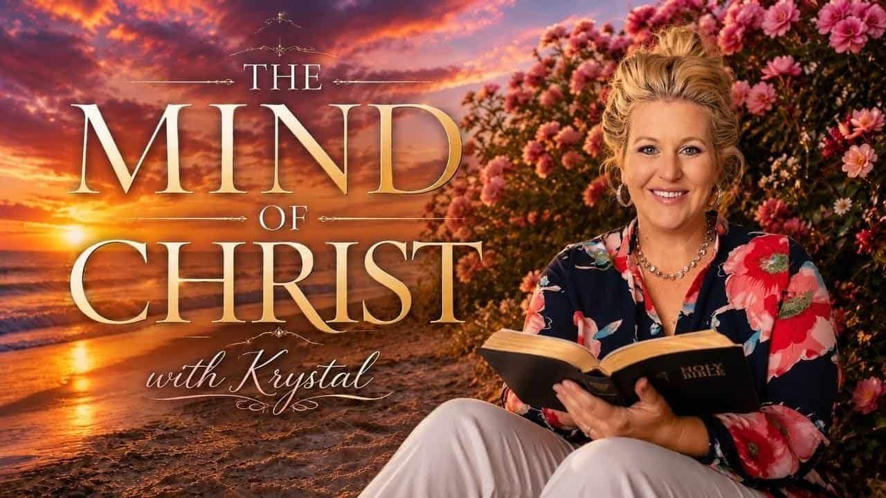 THE MIND OF CHRIST (A Study) with Krystal