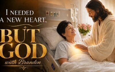 -I NEEDED A NEW HEART, BUT GOD with Brandon & Special Featured Guest Sherry