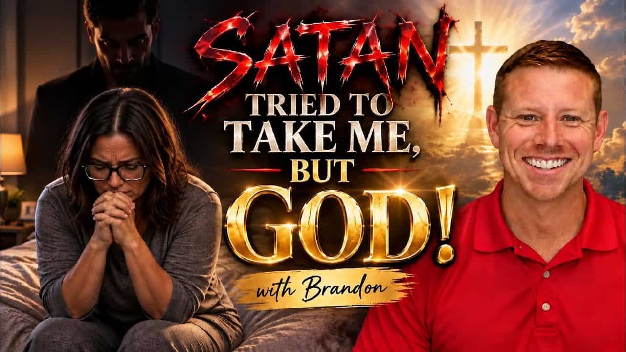 SATAN TRIED TO TAKE ME, BUT GOD! with Brandon & Special Featured Guest Tabatha