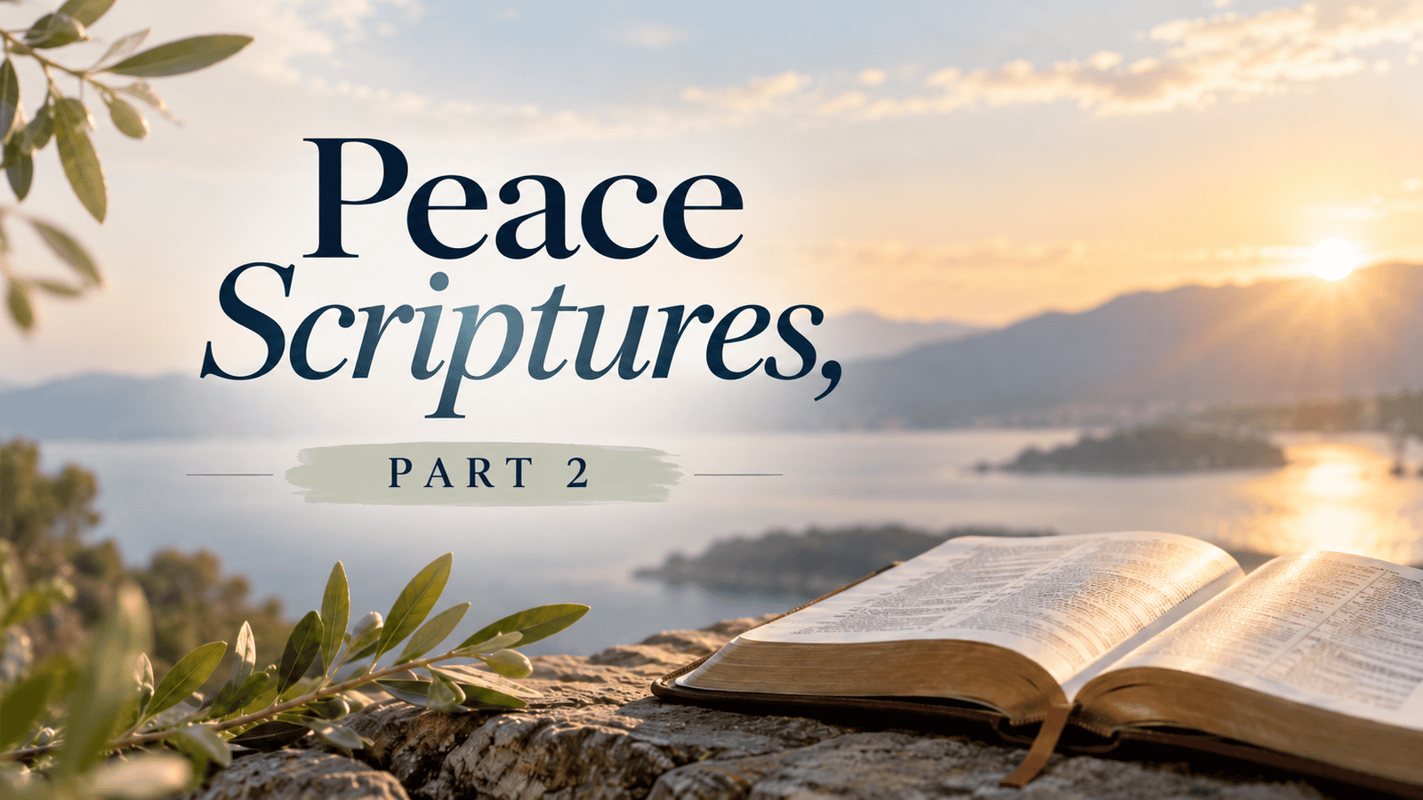 Peace Scriptures, Part 2