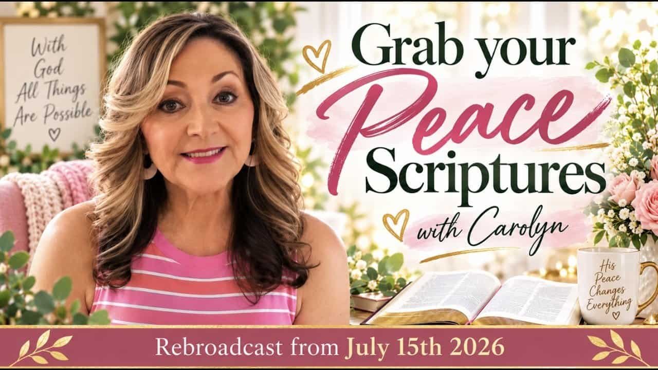 GRAB YOUR PEACE SCRIPTURES with CAROLYN